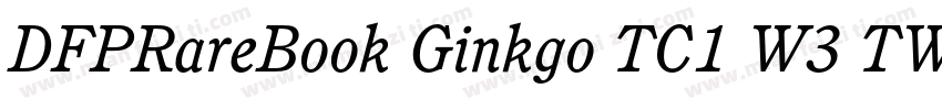 DFPRareBook Ginkgo TC1 W3 TWttf字体转换